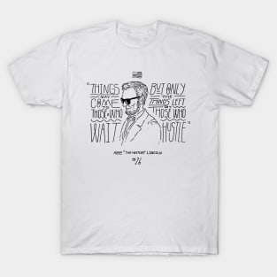 Abe Lincoln Hustle T-Shirt